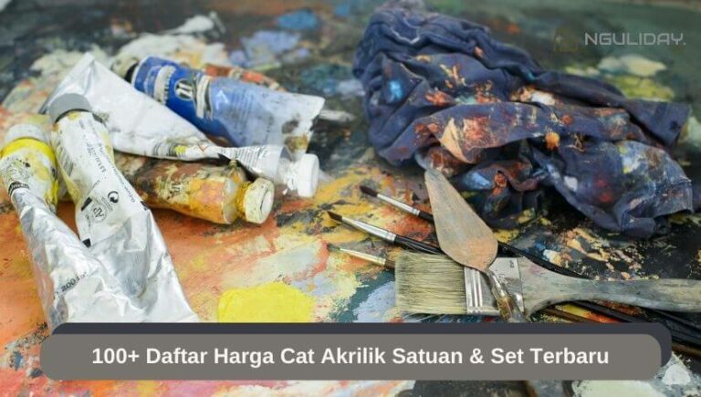 100+ Daftar Harga Cat Akrilik Satuan & Set Terbaru
