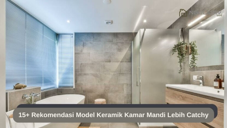 15+ Rekomendasi Model Keramik Kamar Mandi Lebih Catchy 1 15+ Rekomendasi Model Keramik Kamar Mandi Lebih Catchy