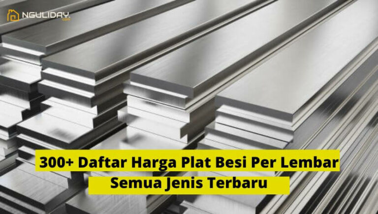 Daftar Harga Plat Besi Per Lembar Semua Jenis