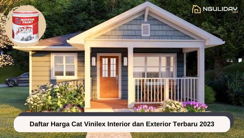 Daftar Harga Cat Vinilex Interior dan Exterior