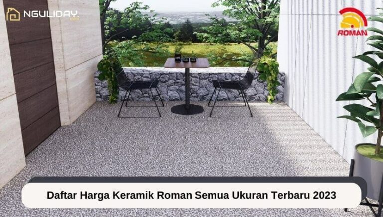 Daftar Harga Keramik Roman Semua Ukuran Terbaru 2023 1 Daftar Harga Keramik Roman