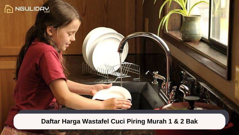Daftar Harga Wastafel Cuci Piring Murah 1 & 2 Bak