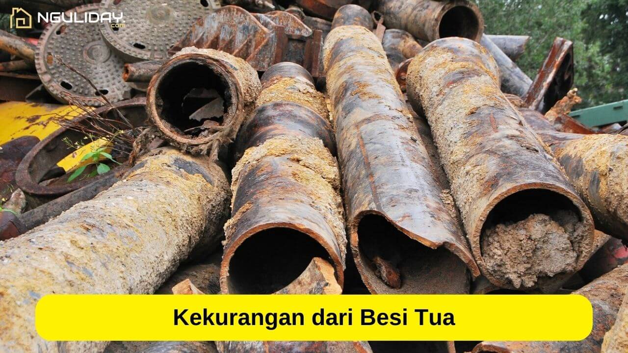 Kekurangan dari Besi Tua