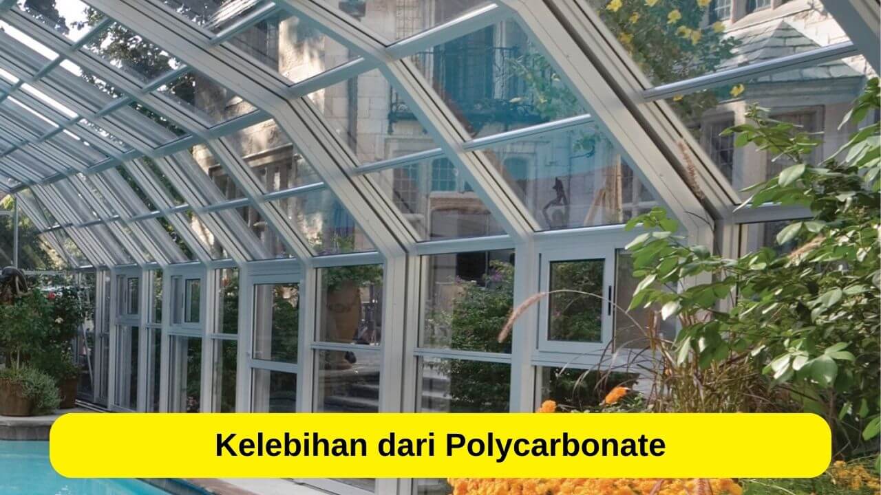 Kelebihan dari Polycarbonate