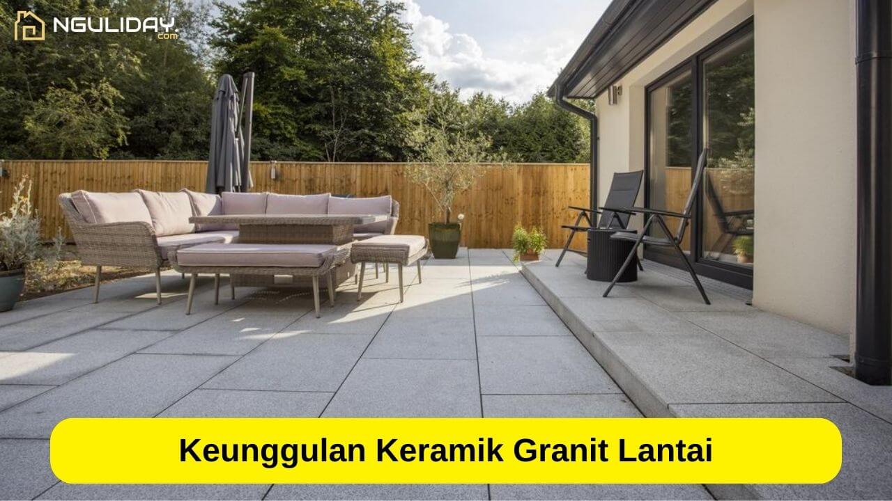 Keunggulan Keramik Granit Lantai
