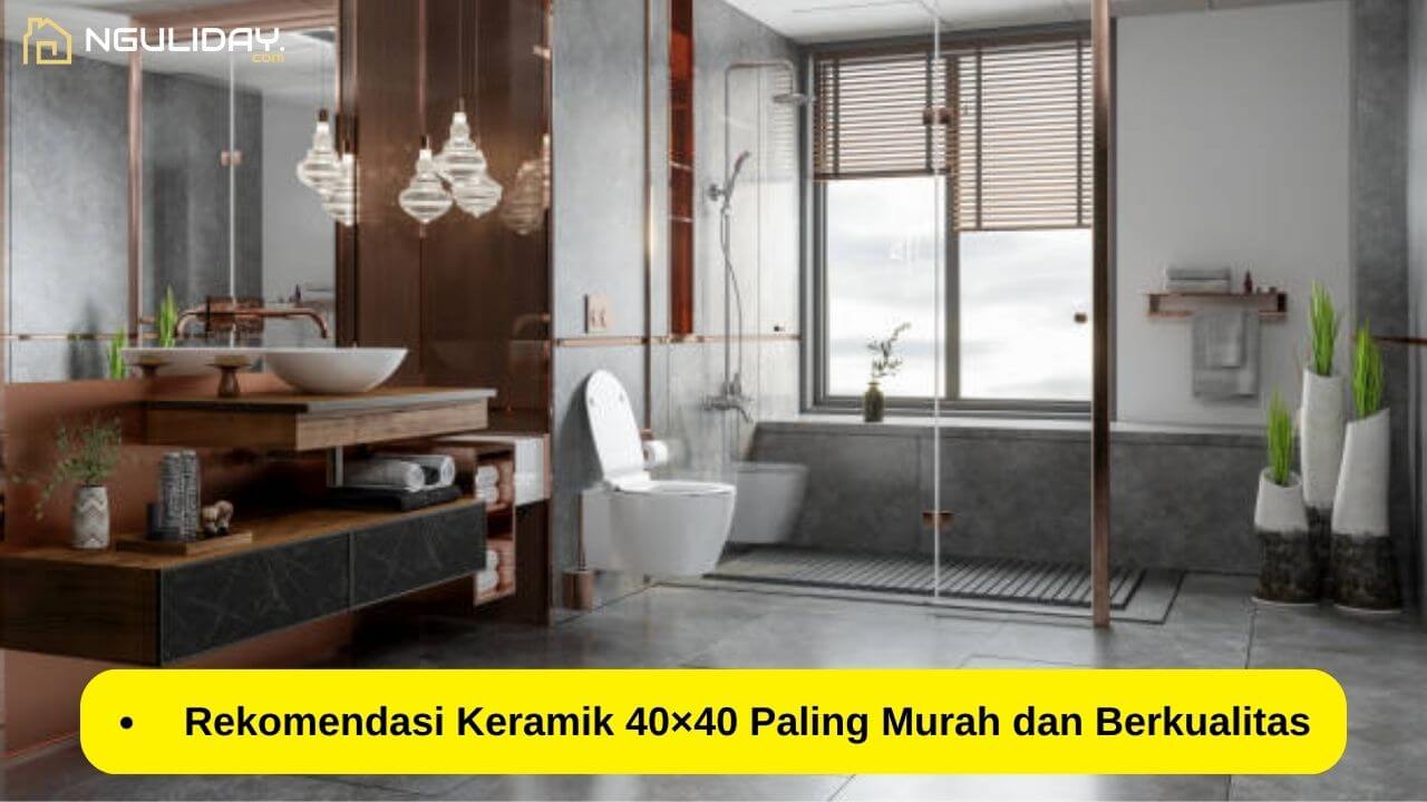 Daftar Harga Keramik 40×40
