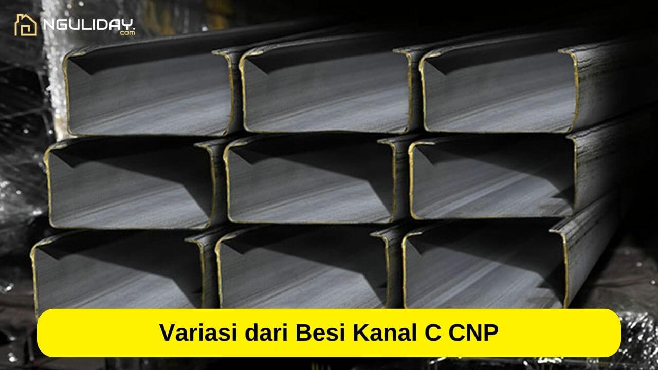 Variasi dari Besi Kanal C CNP