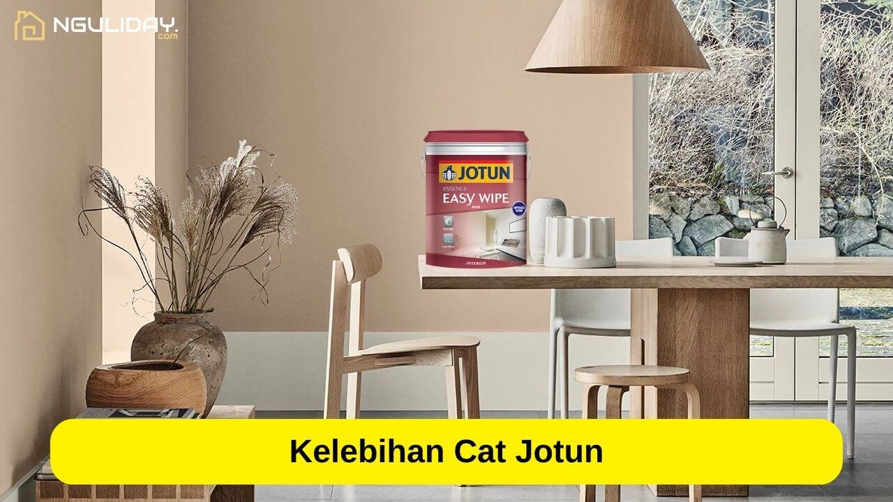 Kelebihan Cat Jotun