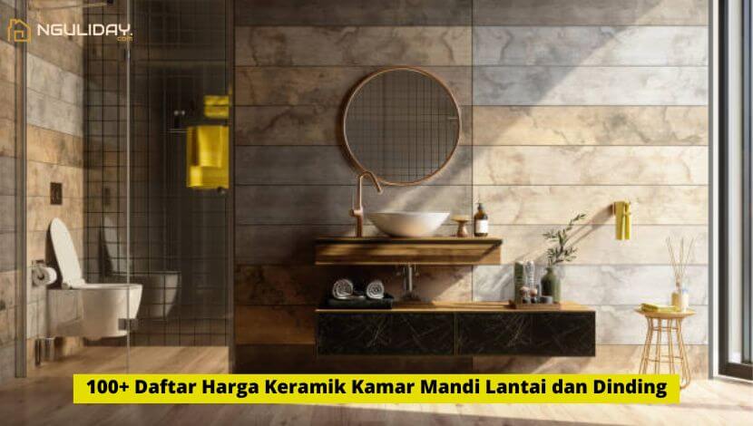 Daftar Harga Keramik Kamar Mandi